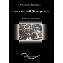 La vera storia di Giuseppe Alba
